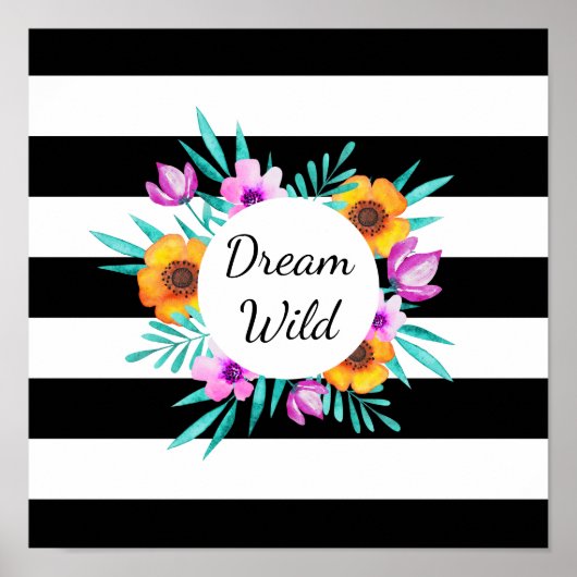 Zitat zum Blumenzauber "Dream Wild" Poster (Vorne)