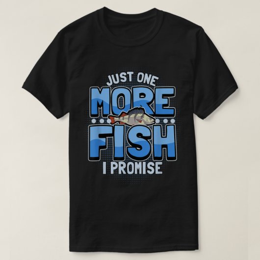 Zitat zum Fischen von Fischen nur noch ein Fisch,  T-Shirt (Design vorne)