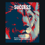 Zitat zum Kunsterfolg von Lion Pop Inspiration Poster<br><div class="desc">Das Geheimnis des Erfolgs im Leben ist,  bereit zu sein für die Chance,  wenn es kommt</div>