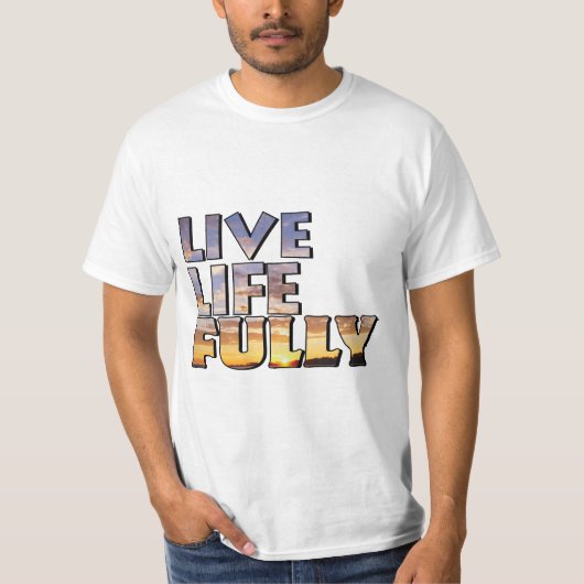 Zitat zum Leben T-Shirt (Vorderseite)