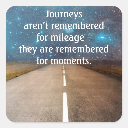 Zitat zum Leben und Reisen Quadratischer Aufkleber (Vorderseite)