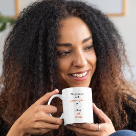 Zitat zum politischen Joke Funny Election Politica Kaffeetasse