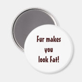 Zitat zum Schutz von Tierrechten Magnet (Vorderseite/Rückseite)