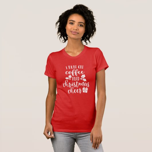 Zitat zum Thema "Funny Coffee and Christmas Cheer  T-Shirt (Vorne ganz)