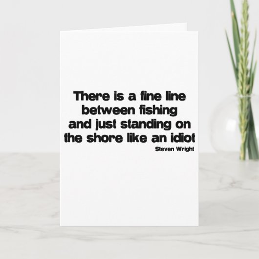 Zitat zum Thema "Funny Fishing" Karte (Vorderseite)