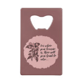 Zitat zum Thema Herz und Schatz Geldbeutel Flaschenöffner (Rückseite)