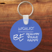 Zitat zum Thema "Inspiration für Gesundheit" Royal Schlüsselanhänger (Vorderseite)