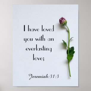 Zitat zum Thema Schrift Jeremiah 31:3 Wall-Poster Poster