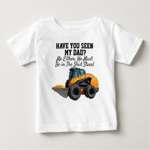 Zitat zum Vater von Funny Skid Steavy Equipment Baby T-shirt