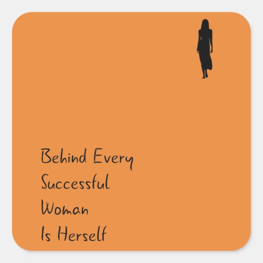 Zitat zur Ermächtigung hinter der Frau ist selbst Quadratischer Aufkleber (Vorderseite)