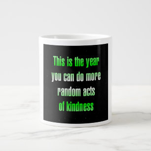 Zitat zur Ermutigung # 178 Jumbo-Tasse