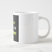 Zitat zur Ermutigung # 194 Jumbo-Tasse (Rechts)