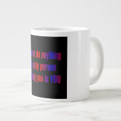 Zitat zur Ermutigung # 321 Jumbo-Tasse (Vorderseite Rechts)