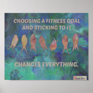 Zitat zur Fitness: Vögel und Blues Poster