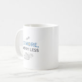 Zitat zur Förderung des geistigen Wohlbefindens Kaffeetasse (Vorderseite Links)