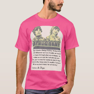 Zitat zur Freundschaft zwischen Laverne und Shirle T-Shirt