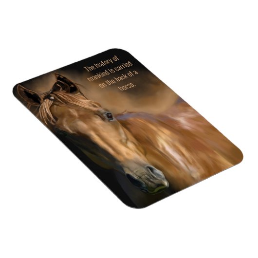 Zitat zur Geschichte von Pferden und Mankind Magnet (Rechte Seite)