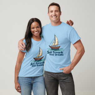 Zitat zur Inspiration von Vintage-Segelschiffen T-Shirt