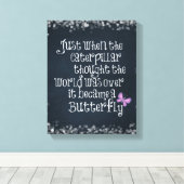 Zitat zur inspirierenden Raupe Leinwanddruck (Insitu (Holzboden))