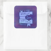 Zitat zur Liebe Lila Wasserfarben Quadratischer Aufkleber (Tasche)