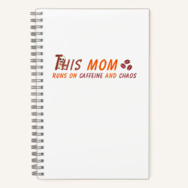 Zitat zur Mama von Kaffee - Koffein Chaos Notizblock