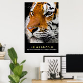 Zitat zur motivierend Tiger-Herausforderung Poster (Heimbüro)