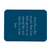 Zitat zur Schrift 1 John 5 11 Magnet (Horizontal)