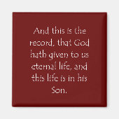 Zitat zur Schrift 1 John 5 11 Magnet (Vorne)