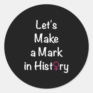 Zitat zur Stärkung der Rolle der Frau - weibliche Runder Aufkleber