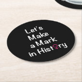 Zitat zur Stärkung der Rolle der Frau - weibliche  Runder Pappuntersetzer (Angewinkelt)