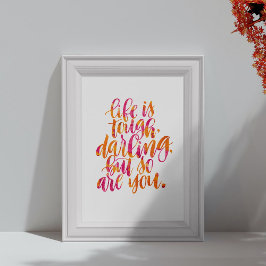 Zitate: Das Leben ist hart, Liebling Poster