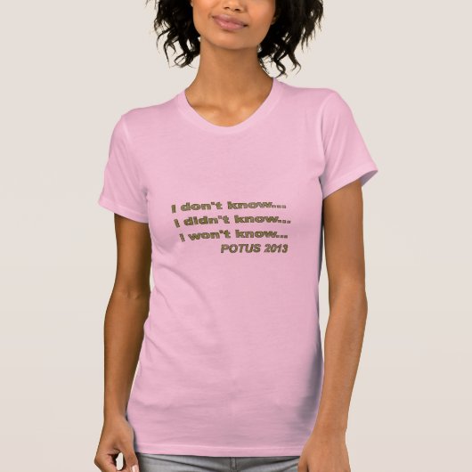 Zitate des Präsidenten 2013 T-Shirt (Vorderseite)