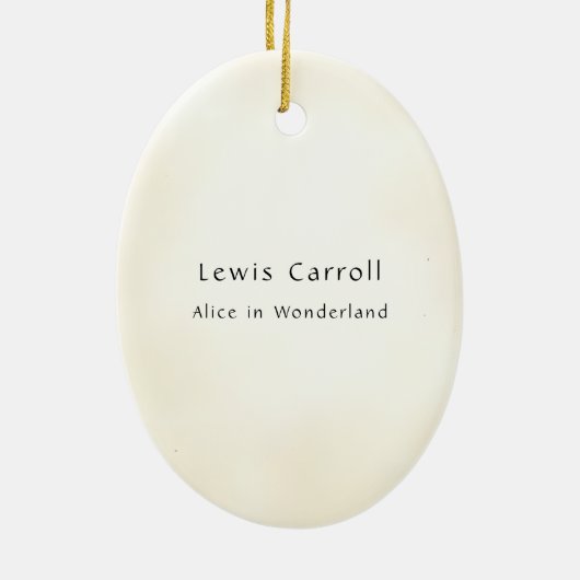 Zitate für Alicen im Wunderland Keramik Ornament (Hinten)