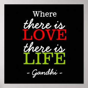 Zitate Gandhi: Liebe Leben: Schwarzweiß Poster