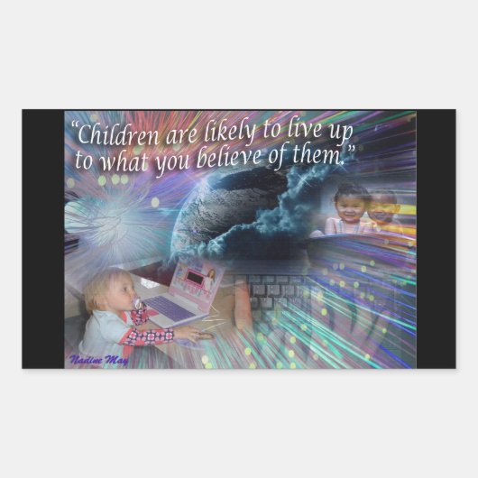 Zitate über unsere Kinder Rechteckiger Aufkleber (Vorderseite)