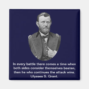 Zitate Ulysses S. Grant Magnet