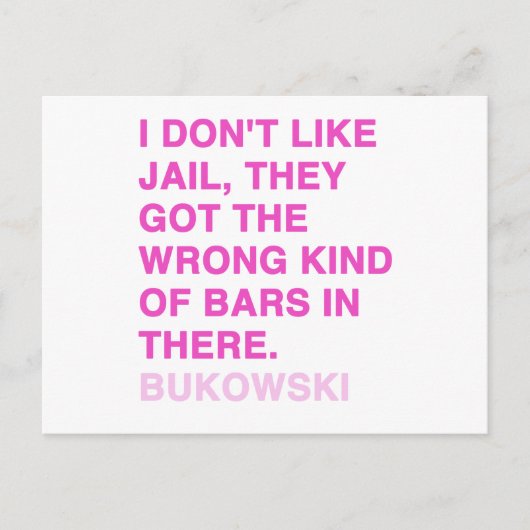 Zitate von Charles Bukowski Postkarte (Vorderseite)