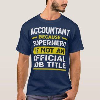 Zitate von Funny Accountant T-Shirt