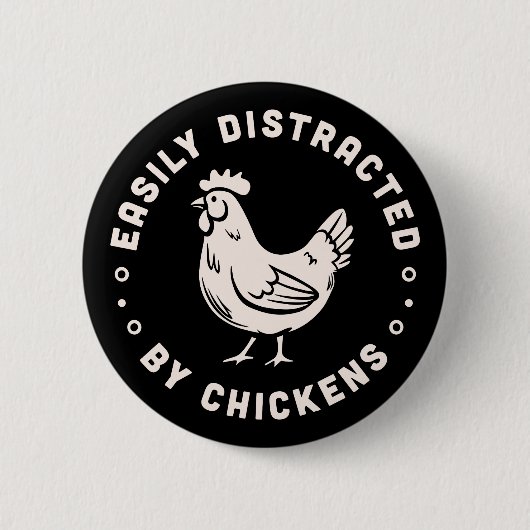 Zitate von Hühnern, die von Hühnern leicht abgelen Button (Vorderseite)