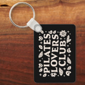 Zitate von Pilates Liebhaber Schlüsselanhänger (Vorderseite)