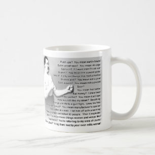 Zitate von übermäßig männlichen Männern, lustiger  Kaffeetasse