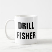 Zitate zum Funny Ice Fishing von Drill Fisher Kaffeetasse (Links)