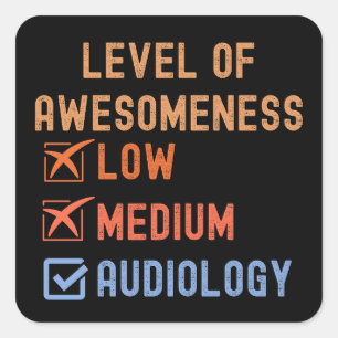 Zitate zur Audiologie, Grad der Audiologie-Awesome Quadratischer Aufkleber