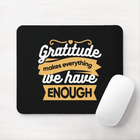 Zitate zur InspirationsDankbarkeit Mousepad (Mit Mouse)