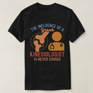 Zitate zur Kinesiologie, Hauptfach Kinesiologie T-Shirt