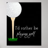 Zitatposter für Golfer in Schwarz und Weiß Poster (Vorne)
