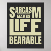 Zitattypografie | Funny Sarcasm Poster (Vorne)