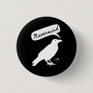 zitiert Badly- Edgar Allen Poe The Raven Button