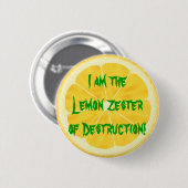 Zitrone Zester der Zerstörung! Button (Vorne & Hinten)