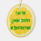 Zitrone Zester der Zerstörung! Keramikornament (Links)